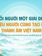 Phát động chương trình “Thanh âm Việt Nam. Giai điệu cuộc sống”
