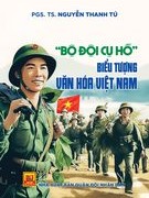 Vai trò của tư tưởng Hồ Chí Minh trong việc hình thành biểu tượng  “Bộ đội Cụ Hồ”