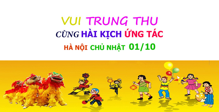 vui trung thu hai kich ung tac hanoi